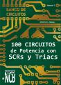 100 Circuitos De Potencia Con Scrs Y Triacs - Preview