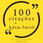 100 Citações De Adam Smith - Preview