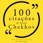 100 Citações De Anton Chekhov - Preview
