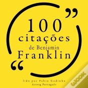 Capa do artigo 100 Citações De Benjamin Franklin