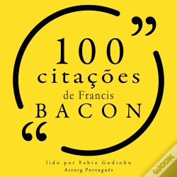 Capa do artigo 100 Citações De Francis Bacon