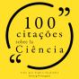 100 Citações Sobre Ciência - Preview