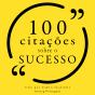 100 Citações Sobre Sucesso - Preview