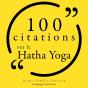 100 Citations Sur Le Hatha Yoga - Preview