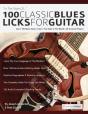 100 Classic Blues Licks For Guitar - Preview