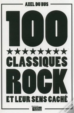 Capa do artigo 100 Classiques Rock Et Leur Sens Caché