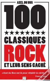 Capa do artigo 100 Classiques Rock Et Leur Sens Cache