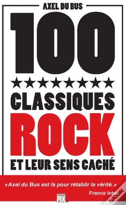 Capa do artigo 100 Classiques Rock Et Leur Sens Cache