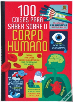 Capa do artigo 100 Coisas para Saber sobre o Corpo Humano