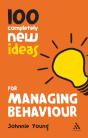 100 Completely New Ideas For Managing Behaviour - Preview