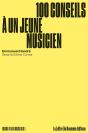 100 Conseils À Un Jeune Musicien - Preview