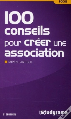 Capa do artigo 100 Conseils Pour Créer Son Association (3e Édition)
