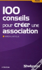 Capa do artigo 100 Conseils Pour Créer Son Association (3e Édition)