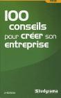 100 Conseils Pour Créer Une Entreprise (6e Édition) - Preview