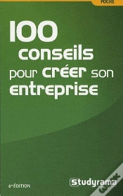 Capa do artigo 100 Conseils Pour Créer Une Entreprise (6e Édition)