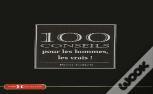 100 Conseils Pour Les Hommes, Les Vrais