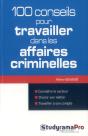 100 Conseils Pour Travailler Dans Les Affaires Criminelles - Preview