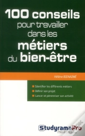 Capa do artigo 100 Conseils Pour Travailler Dans Les Metiers Du Bien Etre