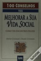100 Conselhos para Melhorar a Sua Vida Social