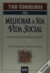 Capa do artigo 100 Conselhos para Melhorar a Sua Vida Social