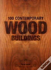100 Contemporary  Wood Buildings