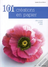 100 Creations En Papier