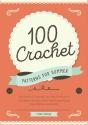 100 Crochet Patterns For Summer: Hundred - Preview