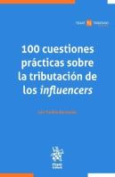100 Cuestiones Practicas Sobre La Tributacion De Los Influen