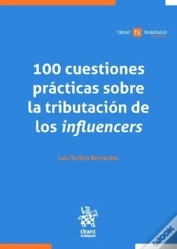 Capa do artigo 100 Cuestiones Practicas Sobre La Tributacion De Los Influen