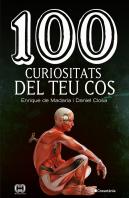 100 Curiositats Del Teu Cos