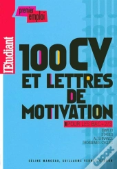 100 Cv Et Lettres De Motivaion ; Pour Les Bac +2/3