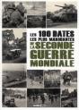 100 Dates Les Plus Marquantes De La Seconde Guerre Mondi - Preview
