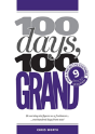 100 Days, 100 Grand - Preview