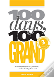 100 Days, 100 Grand