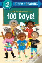 100 Days! (An All Are Welcome Early Reader)