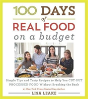 100 Days Of Real Food: On A Budget - Preview