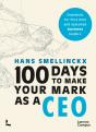 100 Days To Make Your Mark As A Ceo - Preview