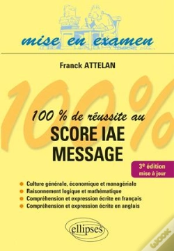 Capa do artigo 100% De Réussite Au Score Iae Message (3e Édition)
