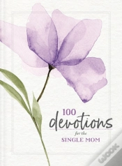 Capa do artigo 100 Devotions For The Single Mom