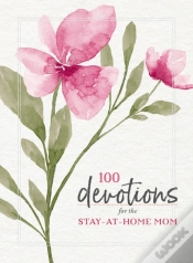 Capa do artigo 100 Devotions For The Stay-At-Home Mom