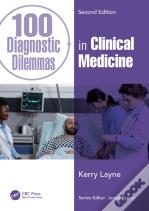 100 Diagnostic Dilemmas In Clinical Medicine