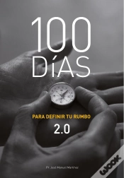 Capa do artigo 100 Dias Para Definir Tu Rumbo 2.0