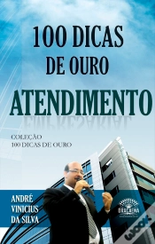 Capa do artigo 100 Dicas De Ouro - Atendimento