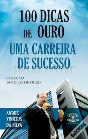 Capa do artigo 100 Dicas De Ouro Para Uma Carreira De Sucesso