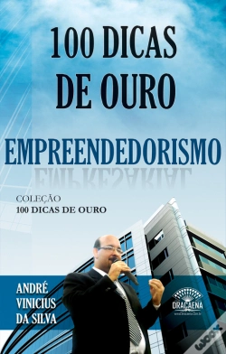 Capa do artigo 100 Dicas De Ouro Sobre Empreendedorismo