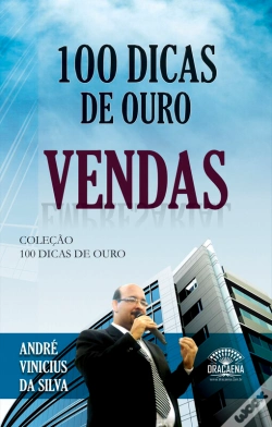 Capa do artigo 100 Dicas De Ouro - Vendas