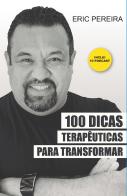 100 Dicas Terapêuticas para Transformar