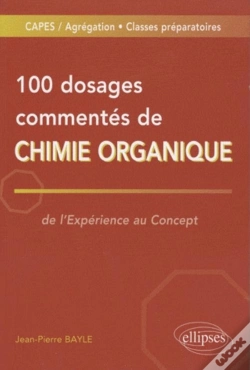 Capa do artigo 100 Dosages Commentés De Chimie Organique