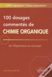 Capa do artigo 100 Dosages Commentés De Chimie Organique