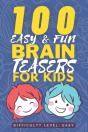 100 Easy & Fun Brain Teasers For Kids - Preview